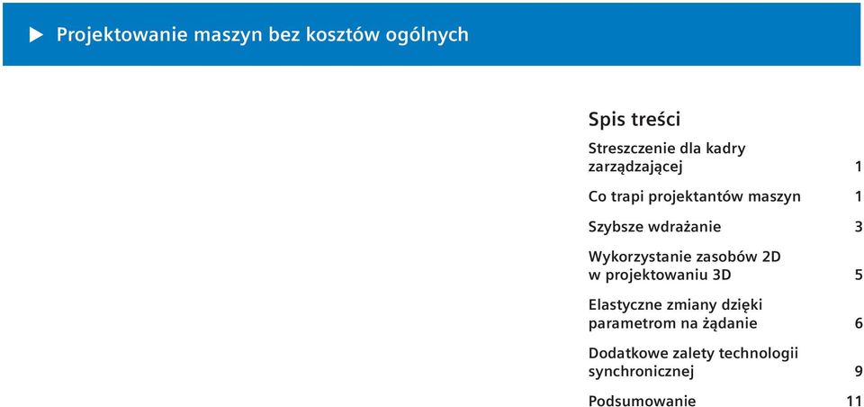 Wykorzystanie zasobów 2D w projektowaniu 3D 5 Elastyczne zmiany dzięki