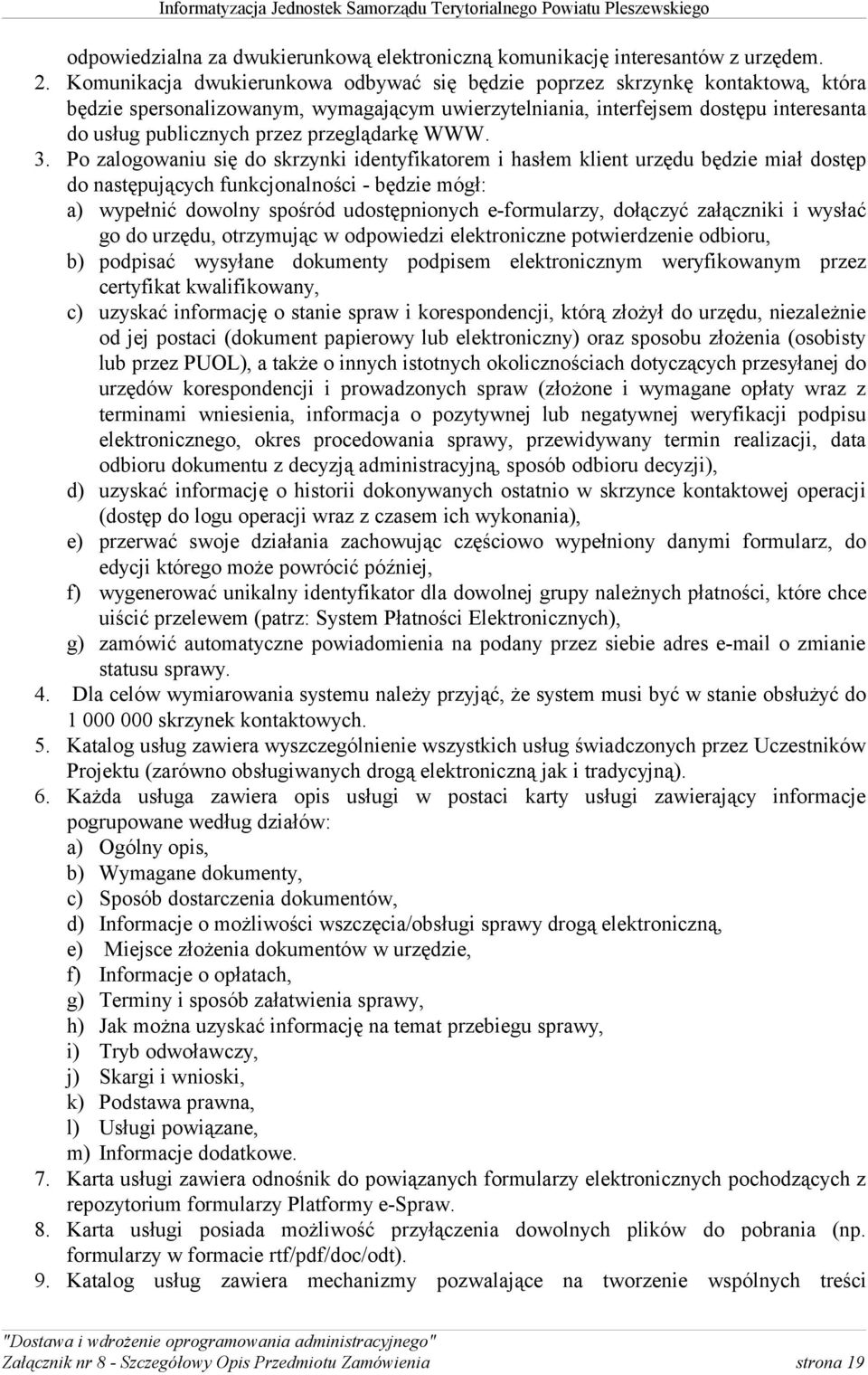 przeglądarkę WWW. 3.
