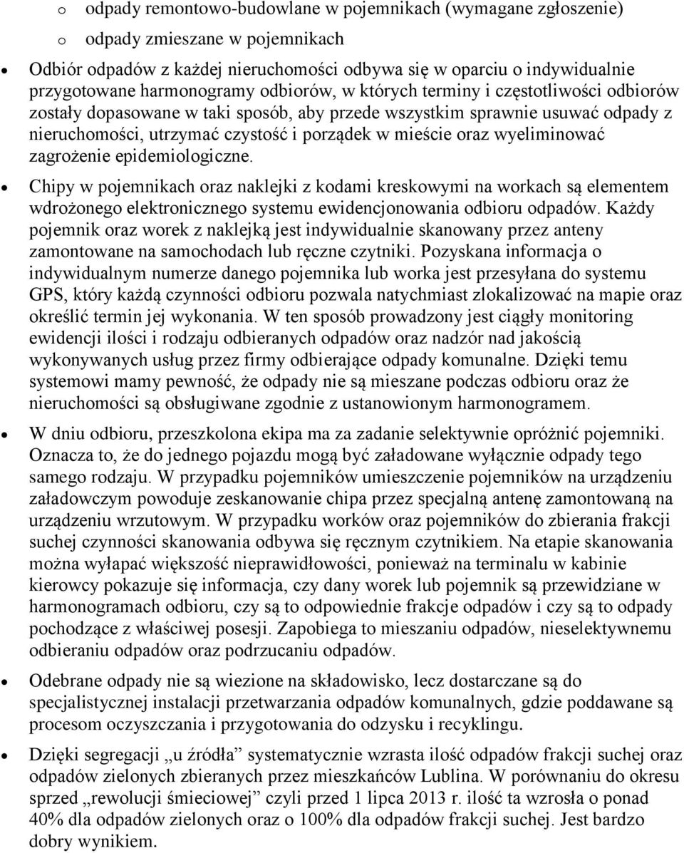 Chipy w pjemnikach raz naklejki z kdami kreskwymi na wrkach są elementem wdrżneg elektrniczneg systemu ewidencjnwania dbiru dpadów.