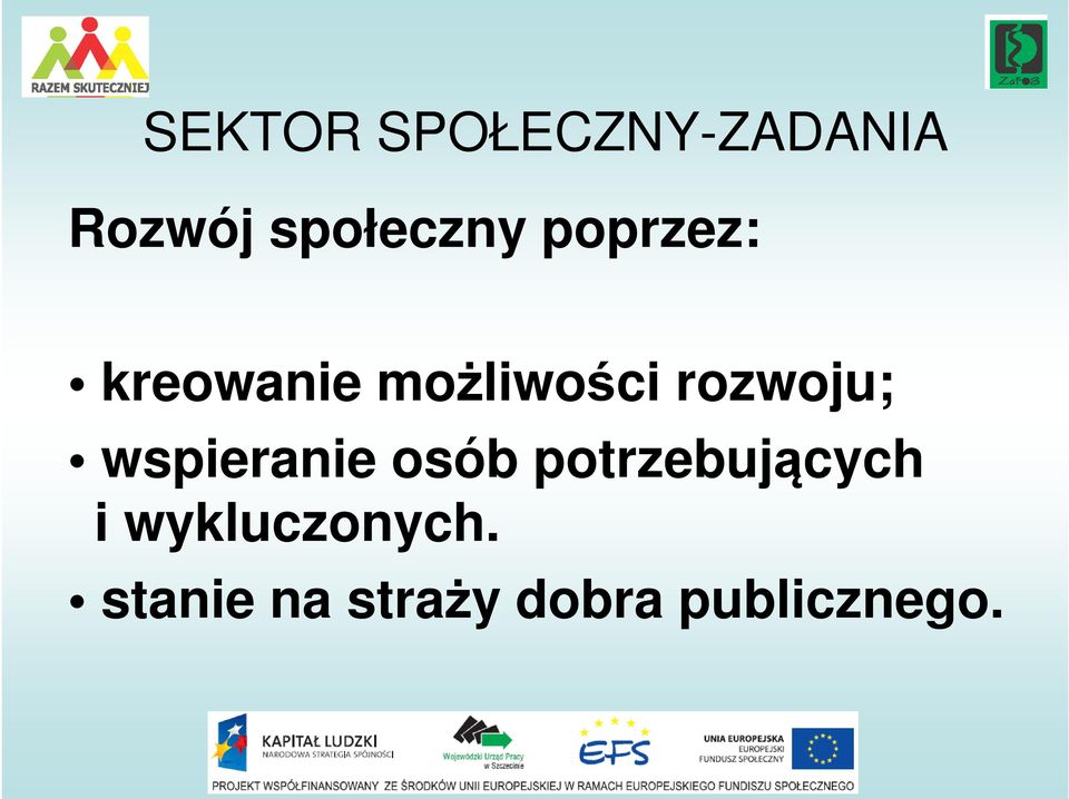 rozwoju; wspieranie osób potrzebujących