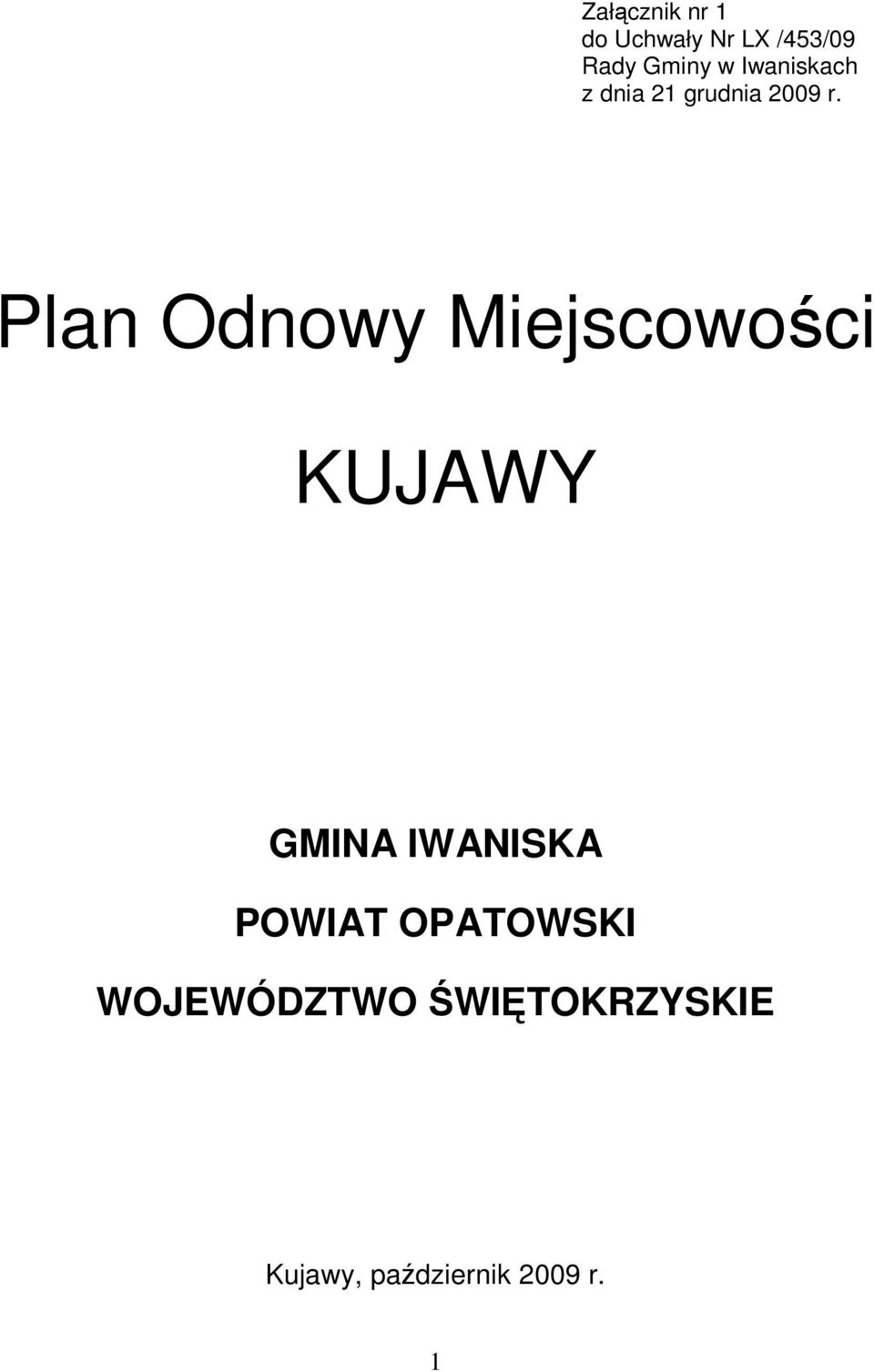 Plan Odnowy Miejscowości KUJAWY GMINA IWANISKA