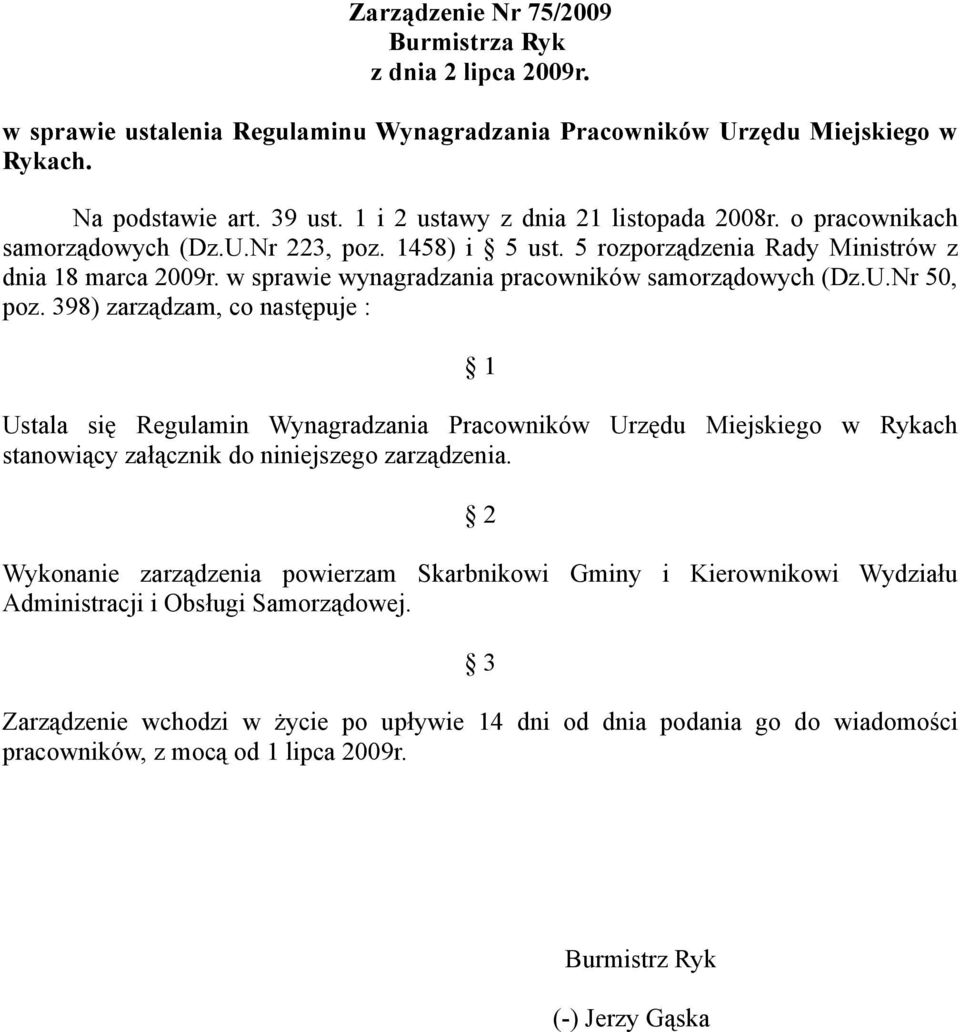 w sprawie wynagradzania pracowników samorządowych (Dz.U.Nr 50, poz.