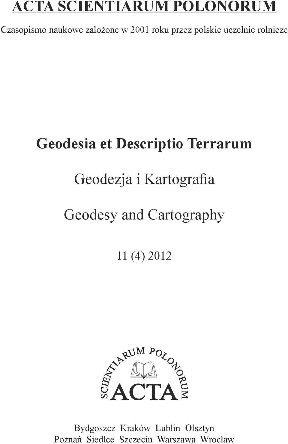 Terrarum Geodezja i Kartografia Geodesy and Cartography 11 (4)