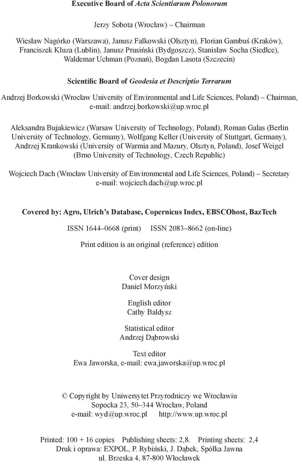 Environmental and Life Sciences, Poland) Chairman, e-mail: andrzej.borkowski@up.wroc.