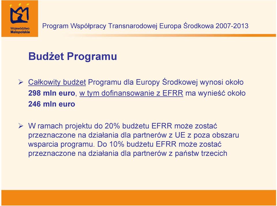 EFRR może zostać przeznaczone na działania dla partnerów z UE z poza obszaru wsparcia