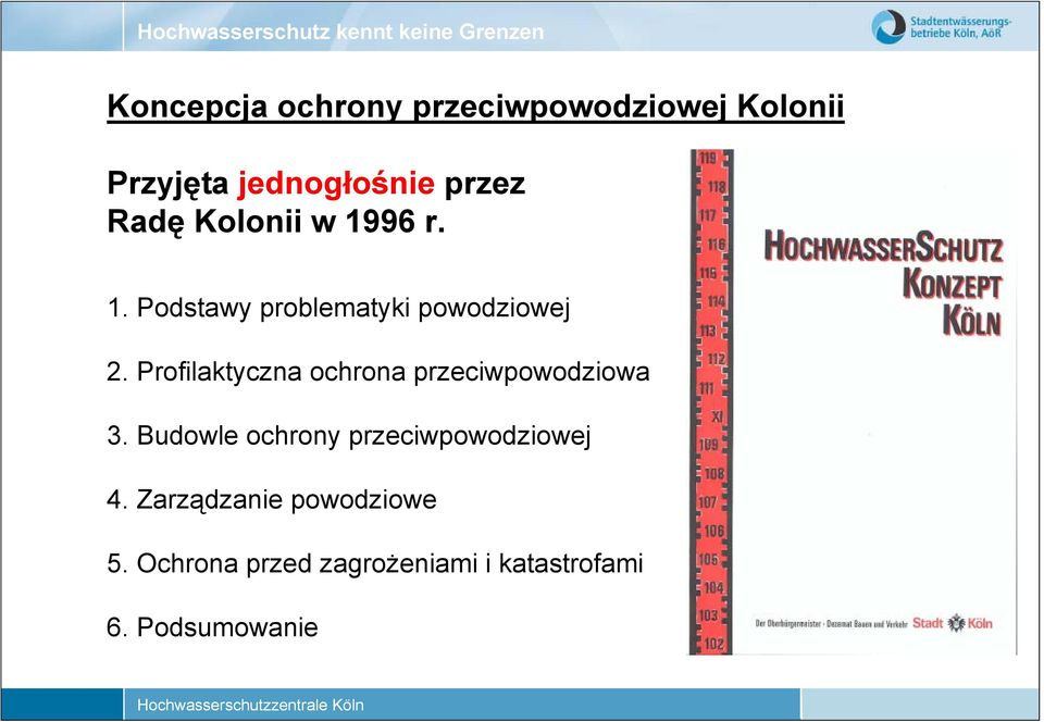 Profilaktyczna ochrona przeciwpowodziowa 3.