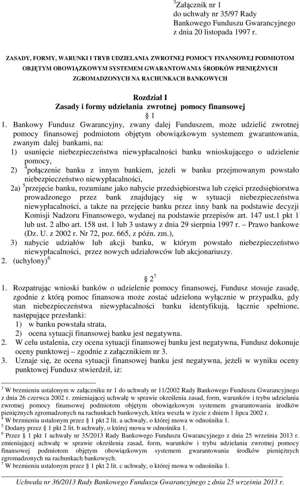 formy udzielania zwrotnej pomocy finansowej 1 1.