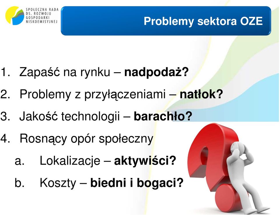 Jakość technologii barachło? 4.