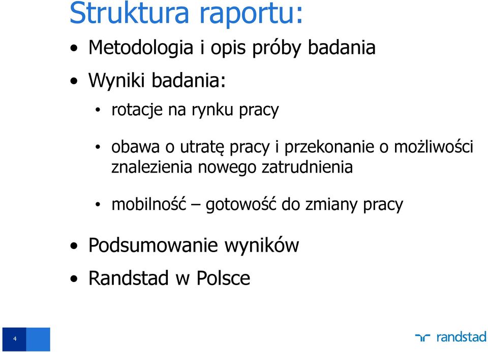 przekonanie o możliwości znalezienia nowego zatrudnienia