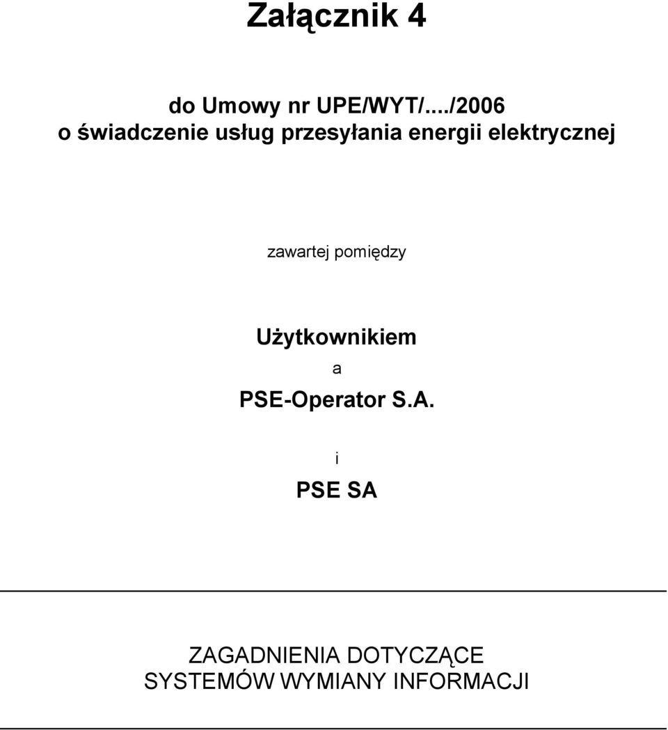 elektrycznej zawartej pomiędzy Użytkownikiem a