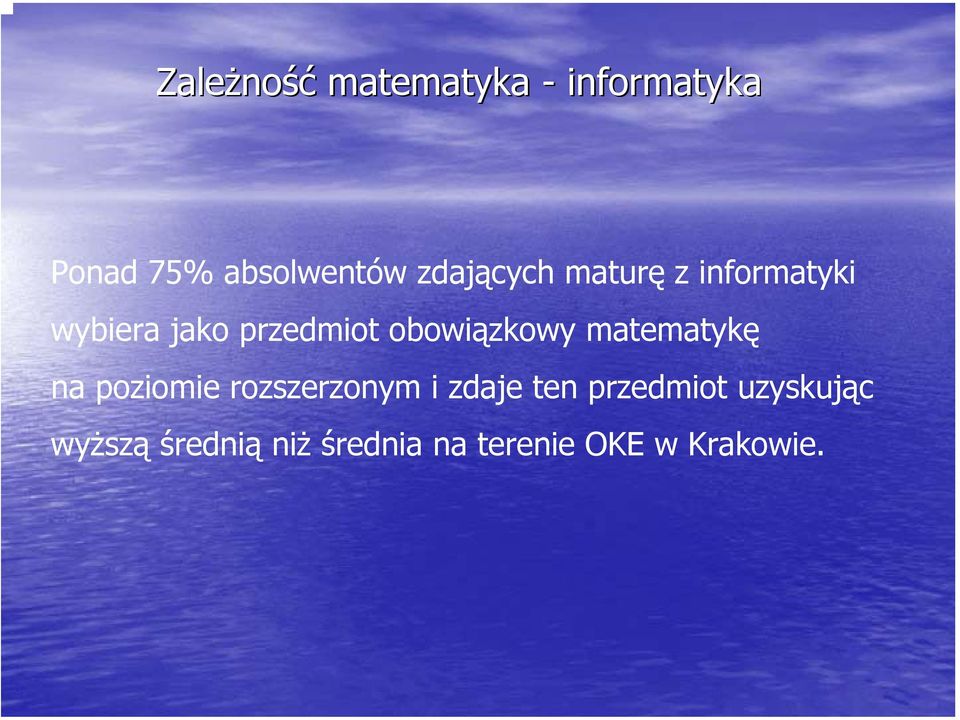 obowiązkowy matematykę na poziomie rozszerzonym i zdaje ten