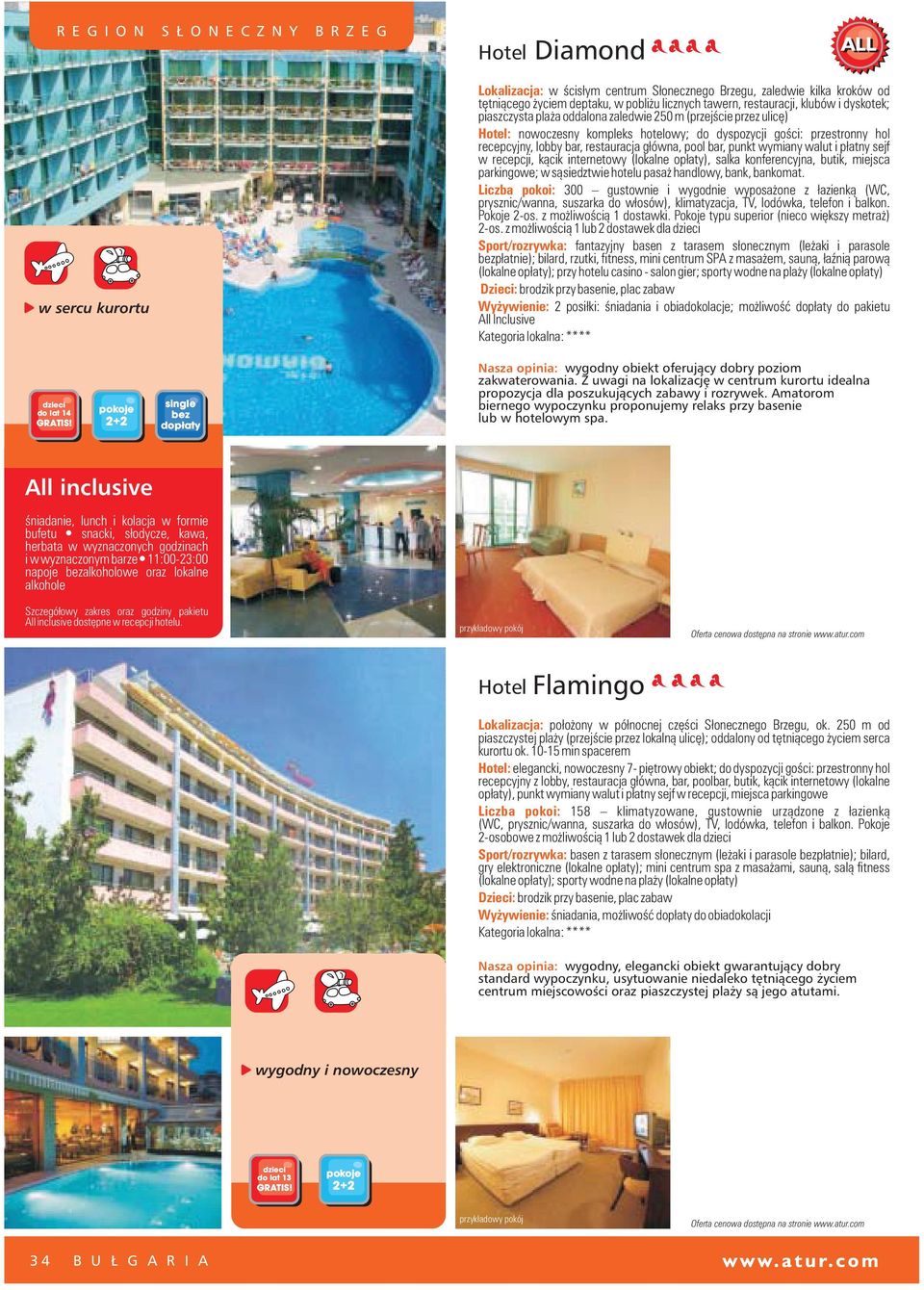 restauracja g³ówna, pool bar, punkt wymiany walut i p³atny sejf w recepcji, k¹cik internetowy (lokalne op³aty), salka konferencyjna, butik, miejsca parkingowe; w s¹siedztwie hotelu pasa handlowy,
