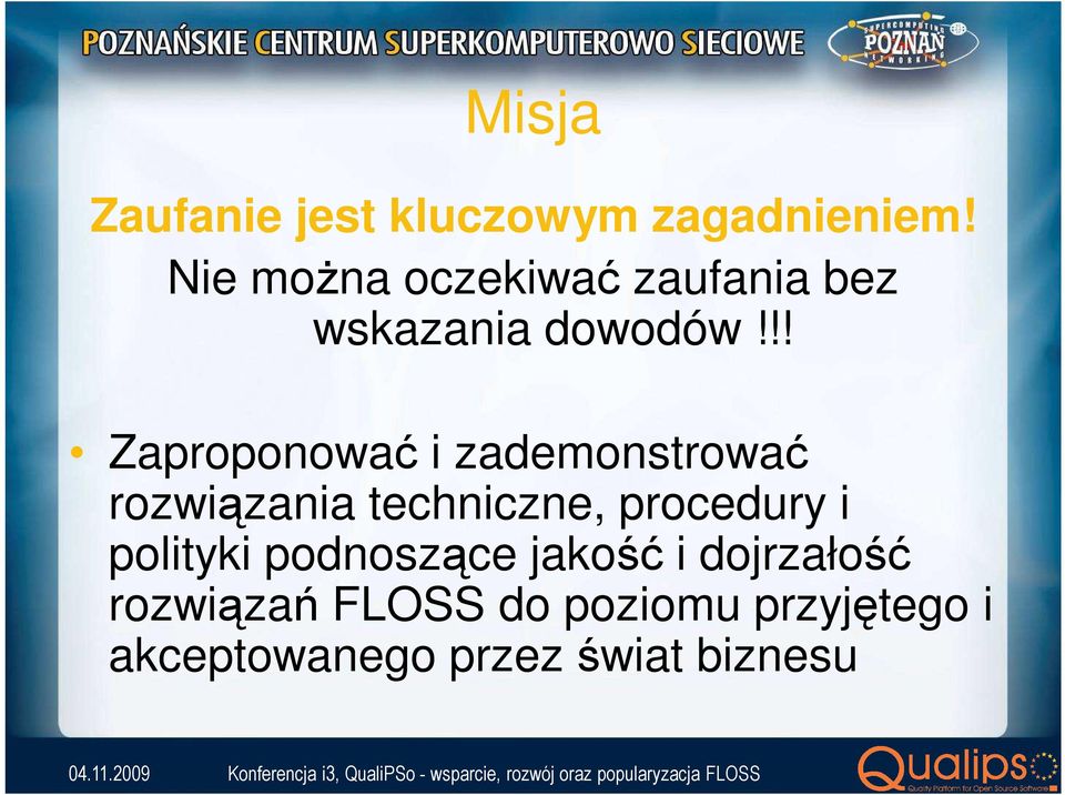 !! Zaproponować i zademonstrować rozwiązania techniczne, procedury i