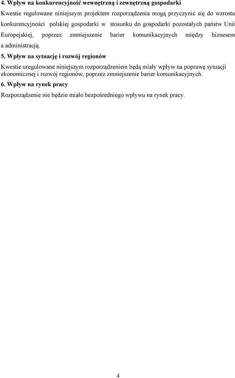 biznesem a administracją. 5.