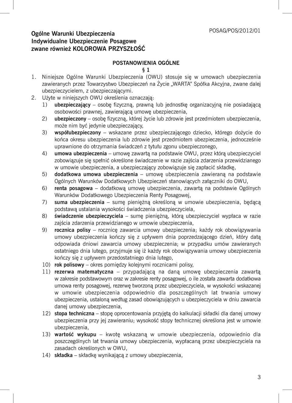 ubezpieczającymi. 2.