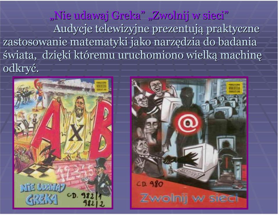 zastosowanie matematyki jako narzędzia do