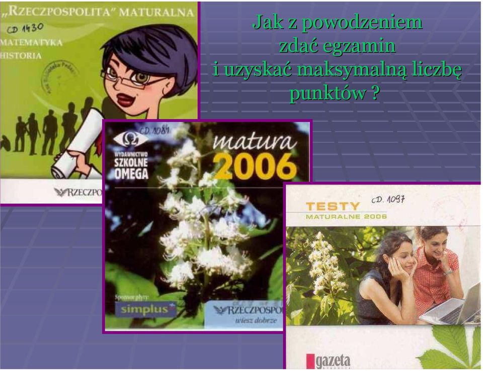 uzyskać