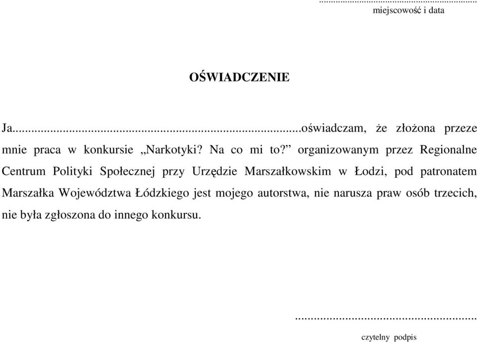 organizowanym przez Regionalne Centrum Polityki Społecznej przy Urzędzie Marszałkowskim w