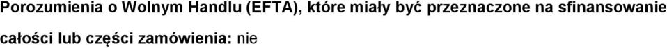 przeznaczone na sfinansowanie