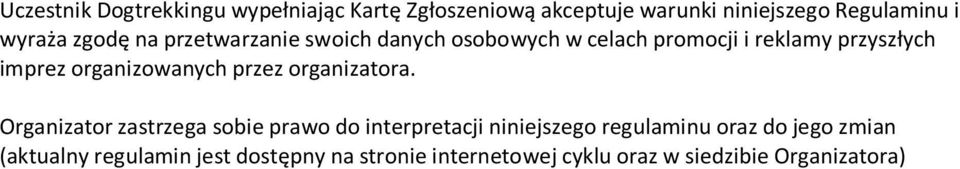 organizowanych przez organizatora.
