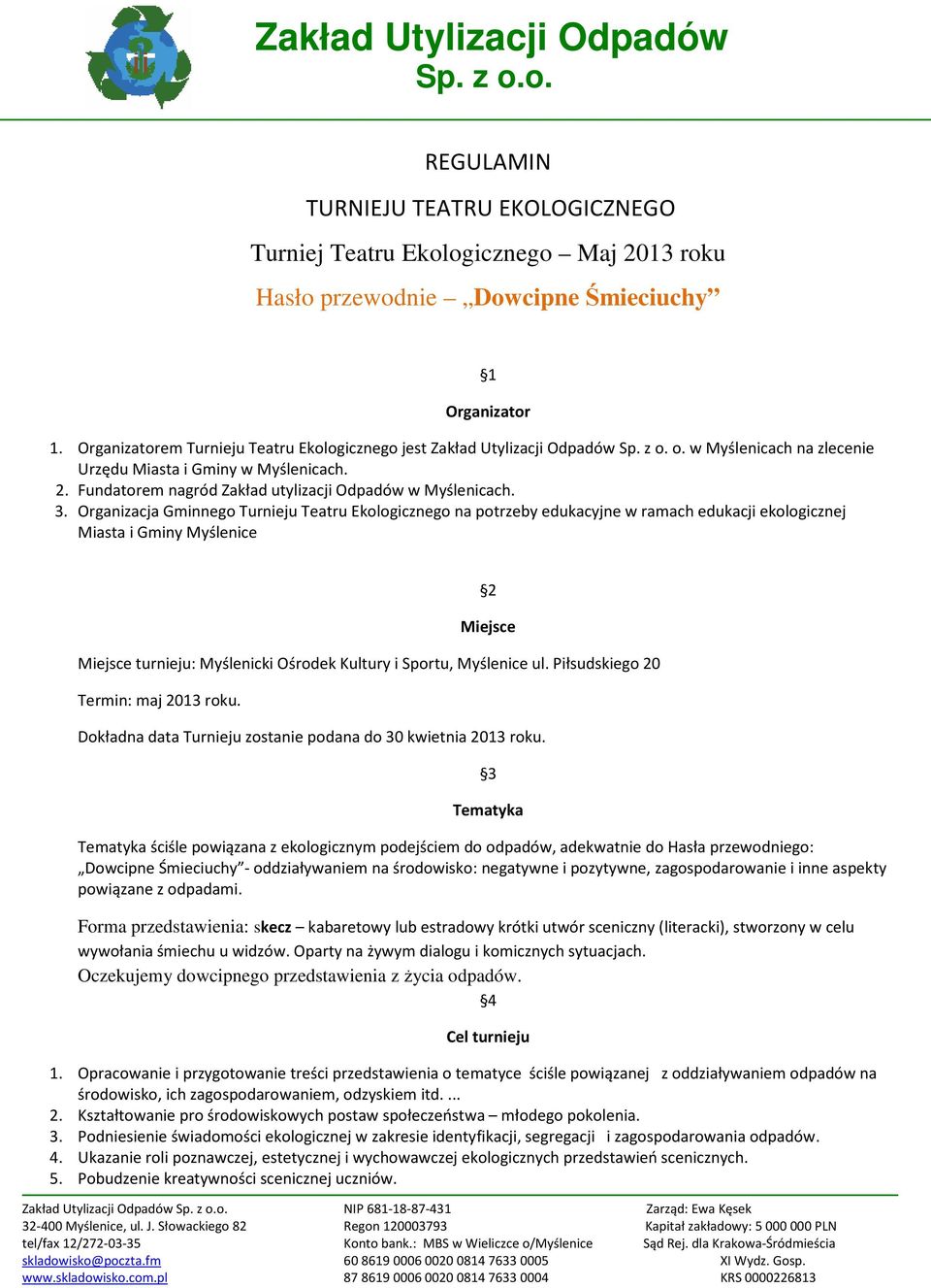 Fundatorem nagród Zakład utylizacji Odpadów w Myślenicach. 3.