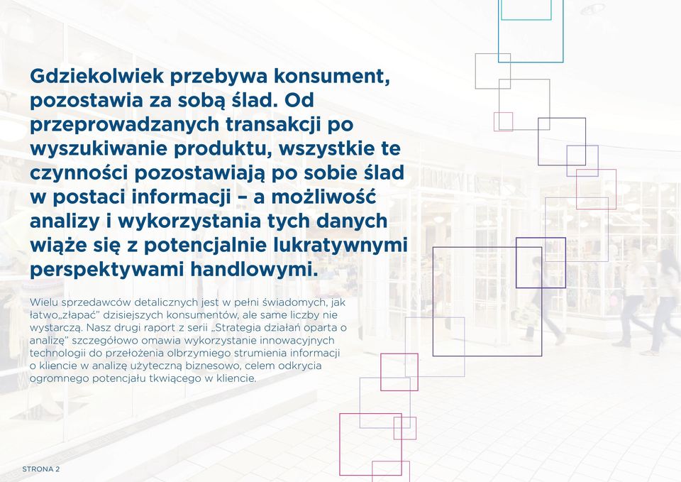 wiąże się z potencjalnie lukratywnymi perspektywami handlowymi.