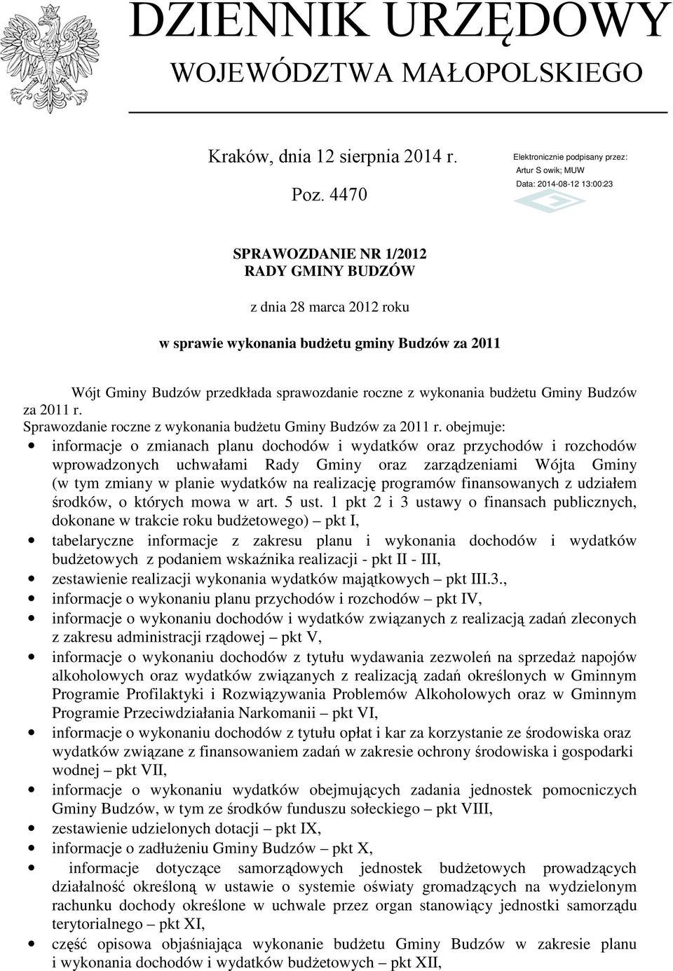 Budzów za 2011 r. Sprawozdanie roczne z wykonania budżetu Gminy Budzów za 2011 r.