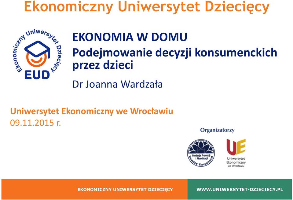 konsumenckich przez dzieci Dr Joanna