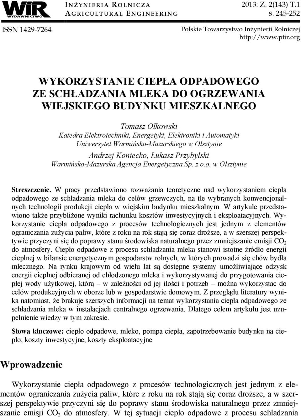 Warmińsko-Mazurskiego w Olsztynie Andrzej Koniecko, Łukasz Przybylski Warmińsko-Mazurska Agencja Energetyczna Sp. z o.o. w Olsztynie Streszczenie.