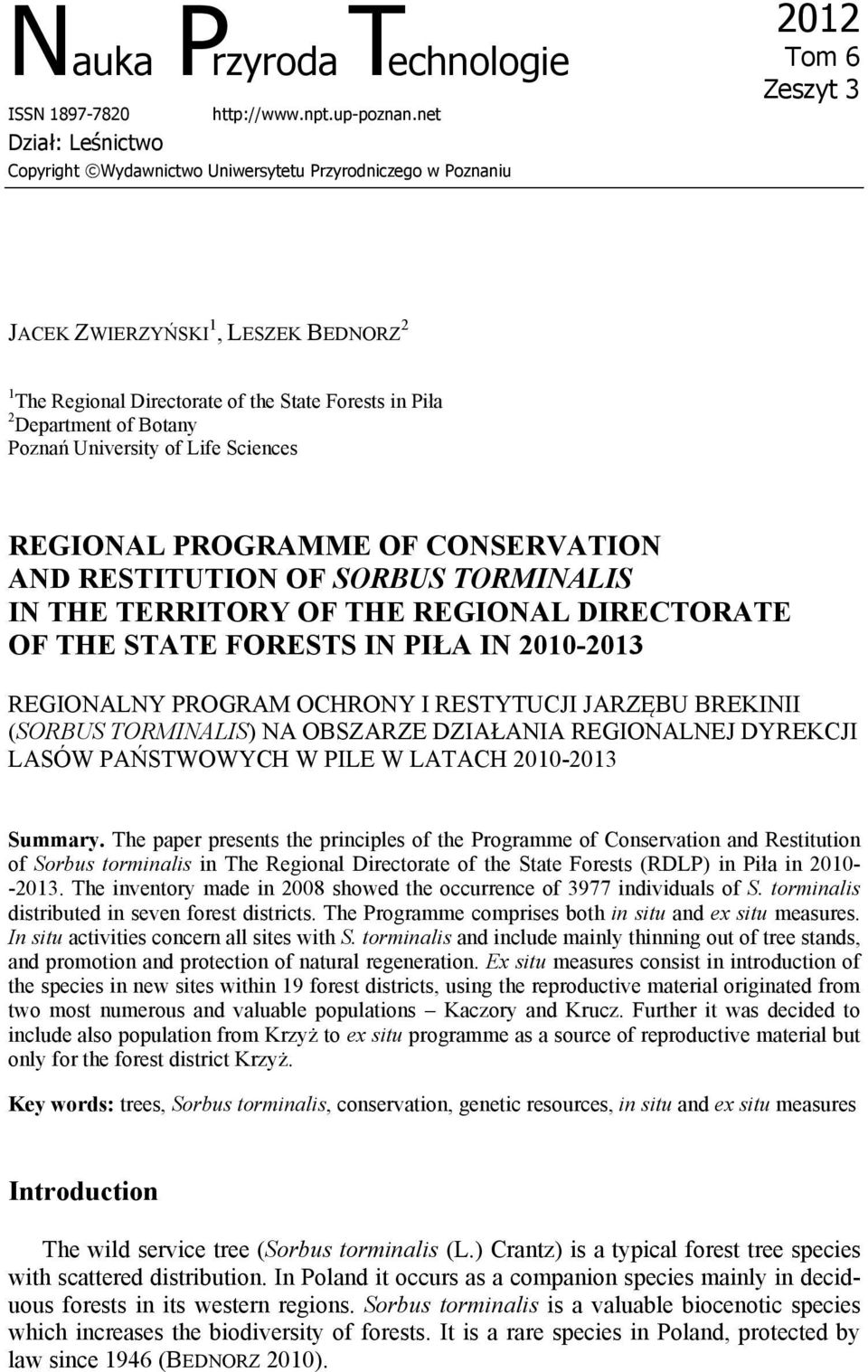 Department of Botany Poznań University of Life Sciences REGIONAL PROGRAMME OF CONSERVATION AND RESTITUTION OF SORBUS TORMINALIS IN THE TERRITORY OF THE REGIONAL DIRECTORATE OF THE STATE FORESTS IN