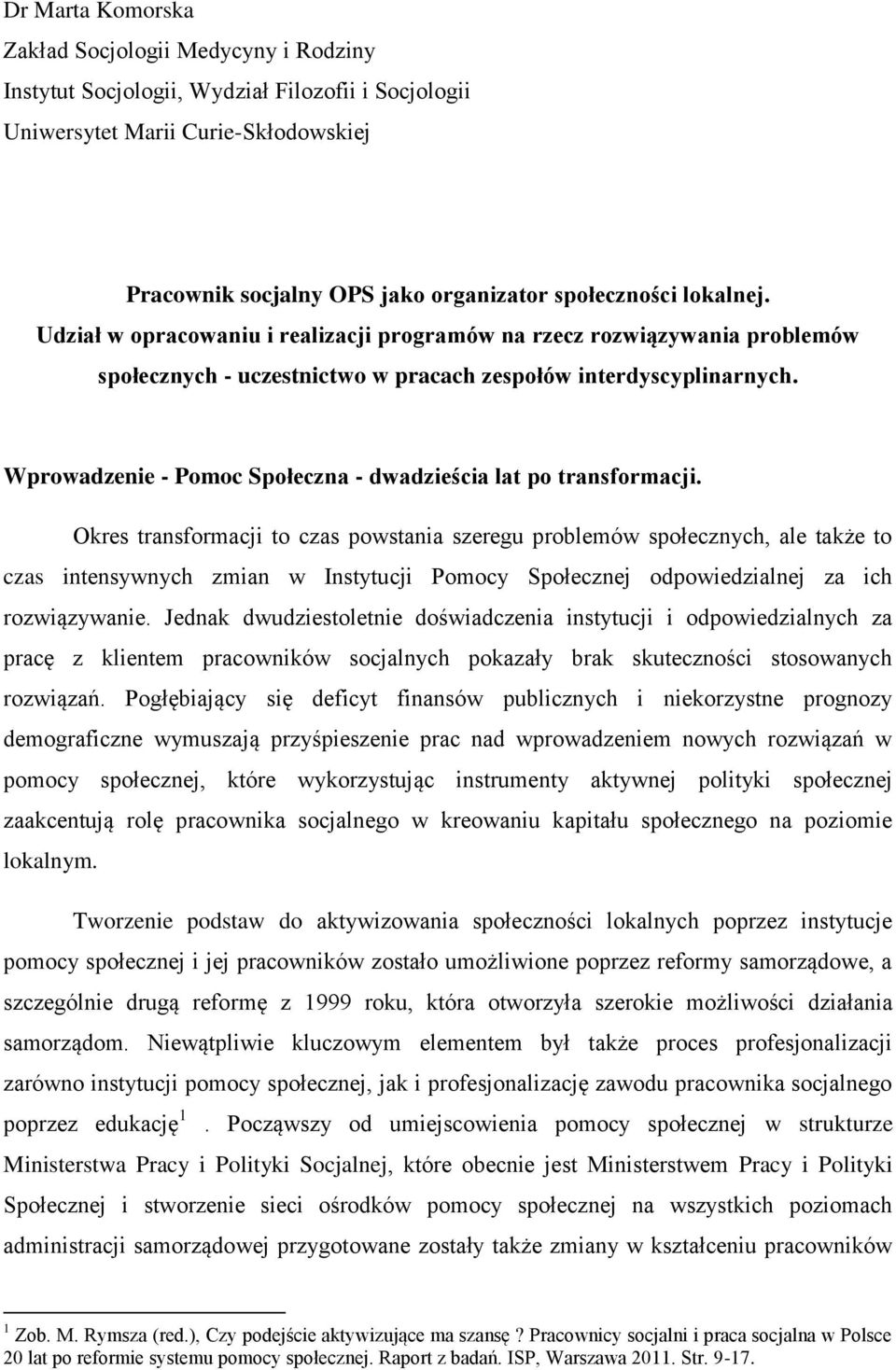 Wprowadzenie - Pomoc Społeczna - dwadzieścia lat po transformacji.