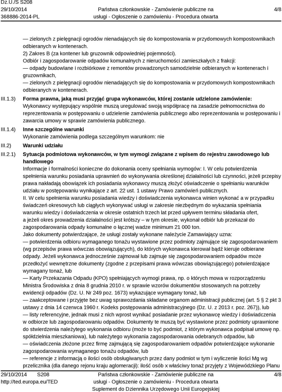 Odbiór i zagospodarowanie odpadów komunalnych z nieruchomości zamieszkałych z frakcji: odpady budowlane i rozbiórkowe z remontów prowadzonych samodzielnie odbieranych w kontenerach i gruzownikach,