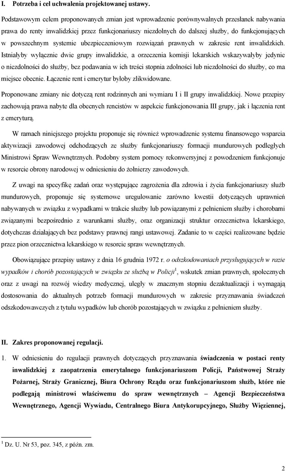 powszechnym systemie ubezpieczeniowym rozwiązań prawnych w zakresie rent inwalidzkich.