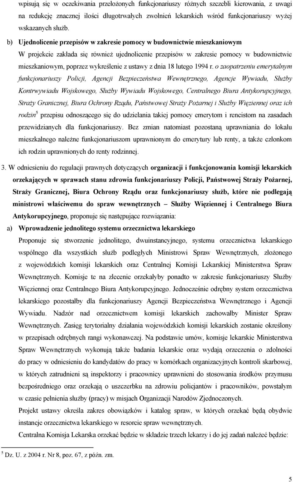 ustawy z dnia 18 lutego 1994 r.