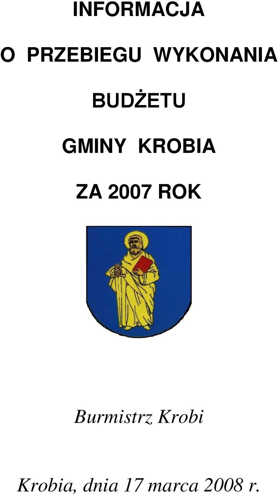 KROBIA ZA 2007 ROK