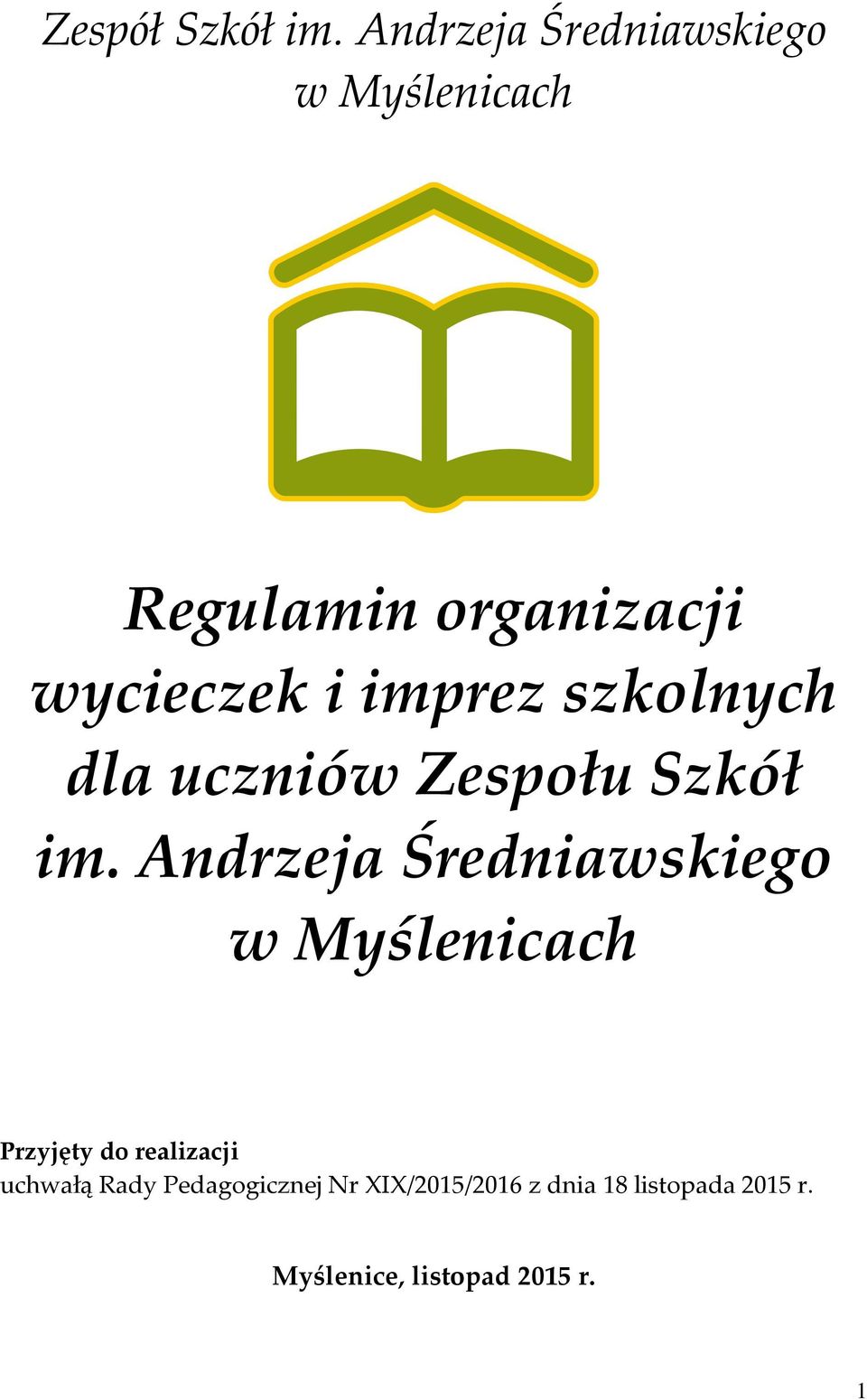 imprez szkolnych dla uczniów Zespołu Szkół im.