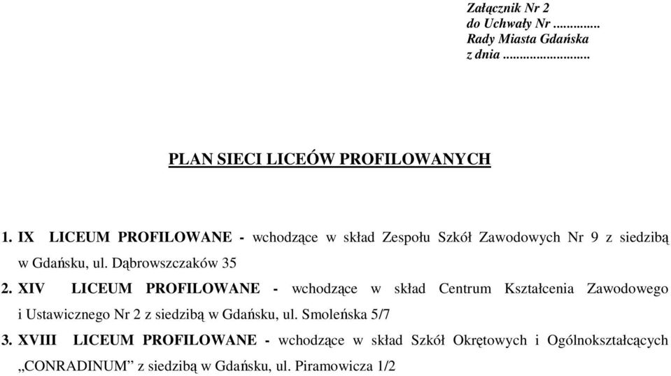 Dąbrowszczaków 35 2.