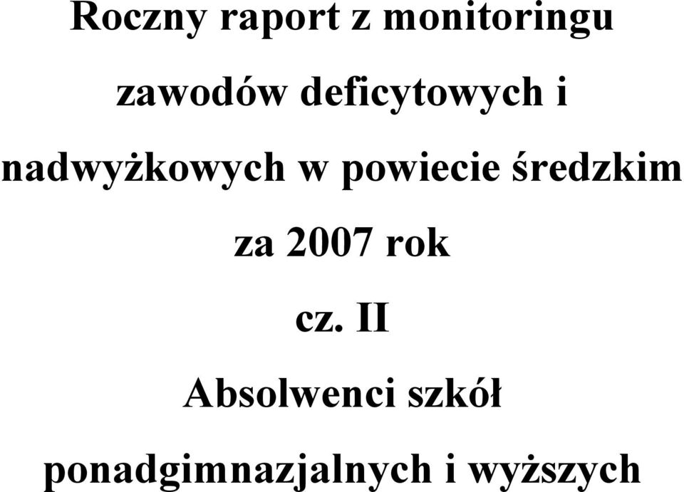 powiecie średzkim za 2007 rok cz.