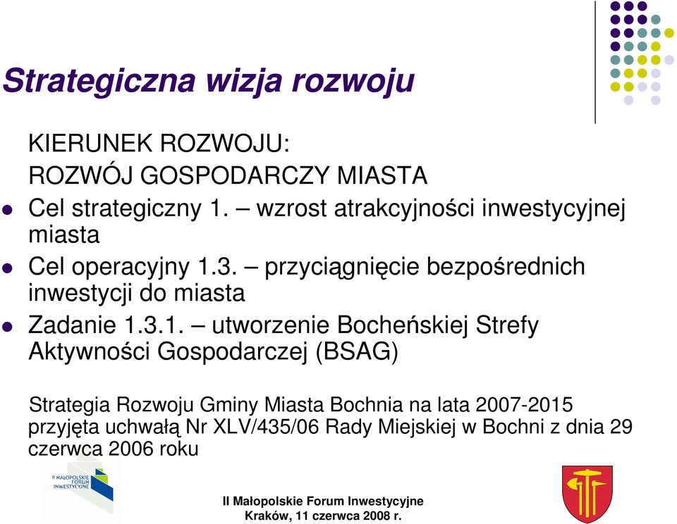 przyci gni cie bezpo rednich inwestycji do miasta Zadanie 1.