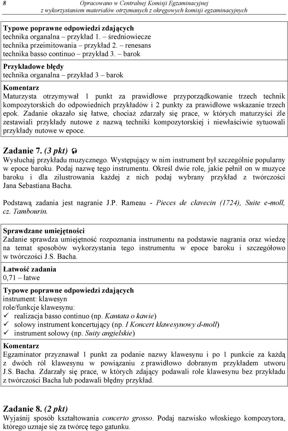 prawidłowe wskazanie trzech epok.