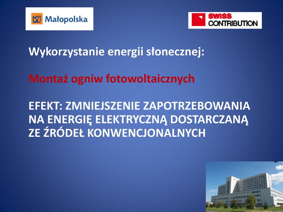 ZMNIEJSZENIE ZAPOTRZEBOWANIA NA ENERGIĘ