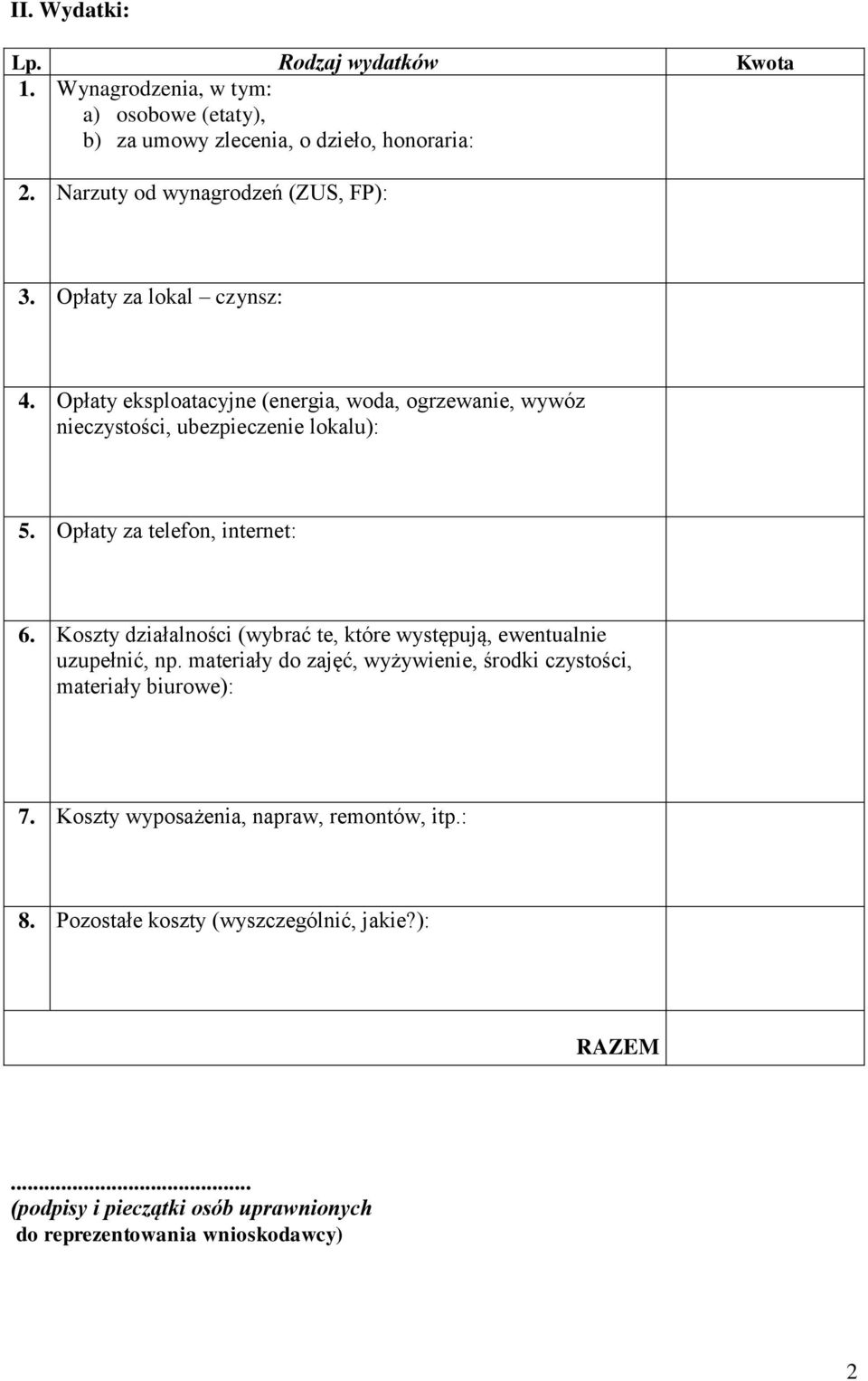 Opłaty za telefon, internet: 6. Koszty działalności (wybrać te, które występują, ewentualnie uzupełnić, np.