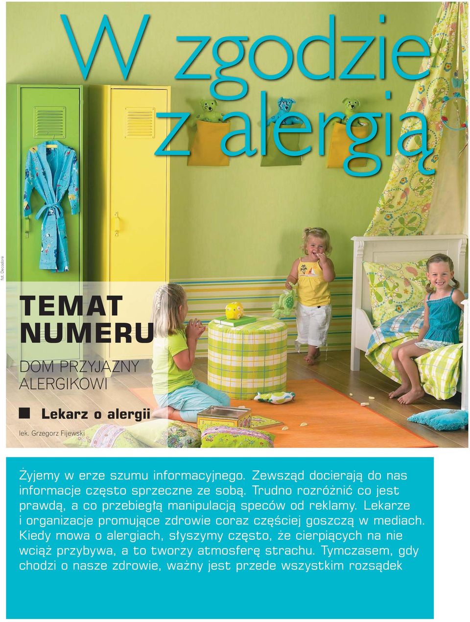 Trudno rozró ni co jest prawd, a co przebieg manipulacj speców od reklamy.