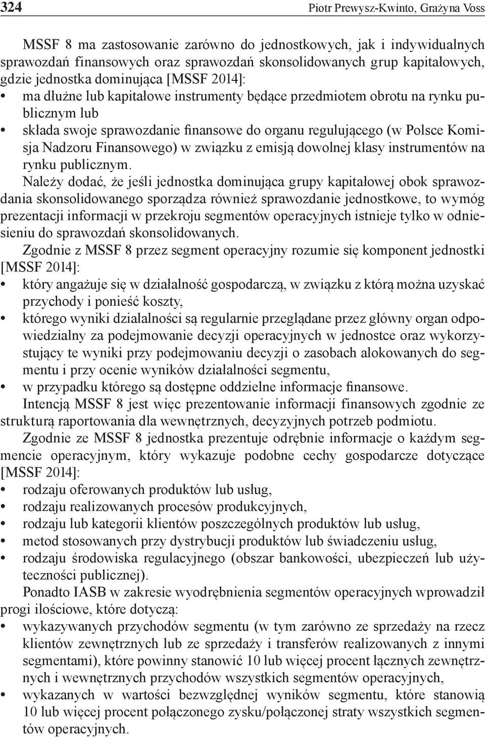 Finansowego) w związku z emisją dowolnej klasy instrumentów na rynku publicznym.