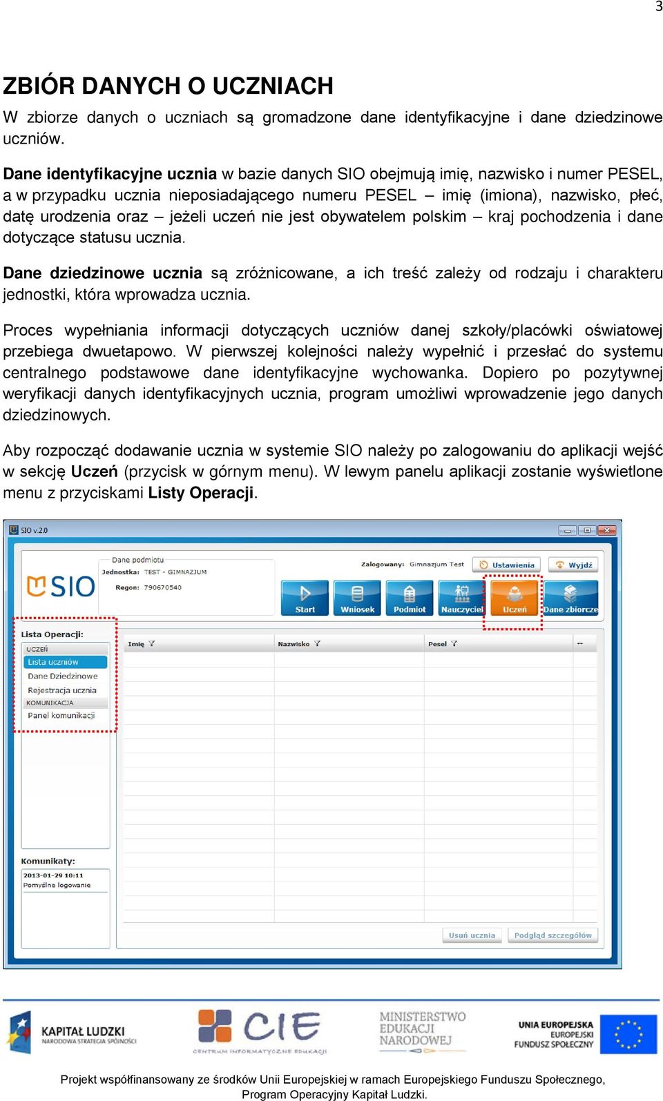 uczeń nie jest obywatelem polskim kraj pochodzenia i dane dotyczące statusu ucznia.