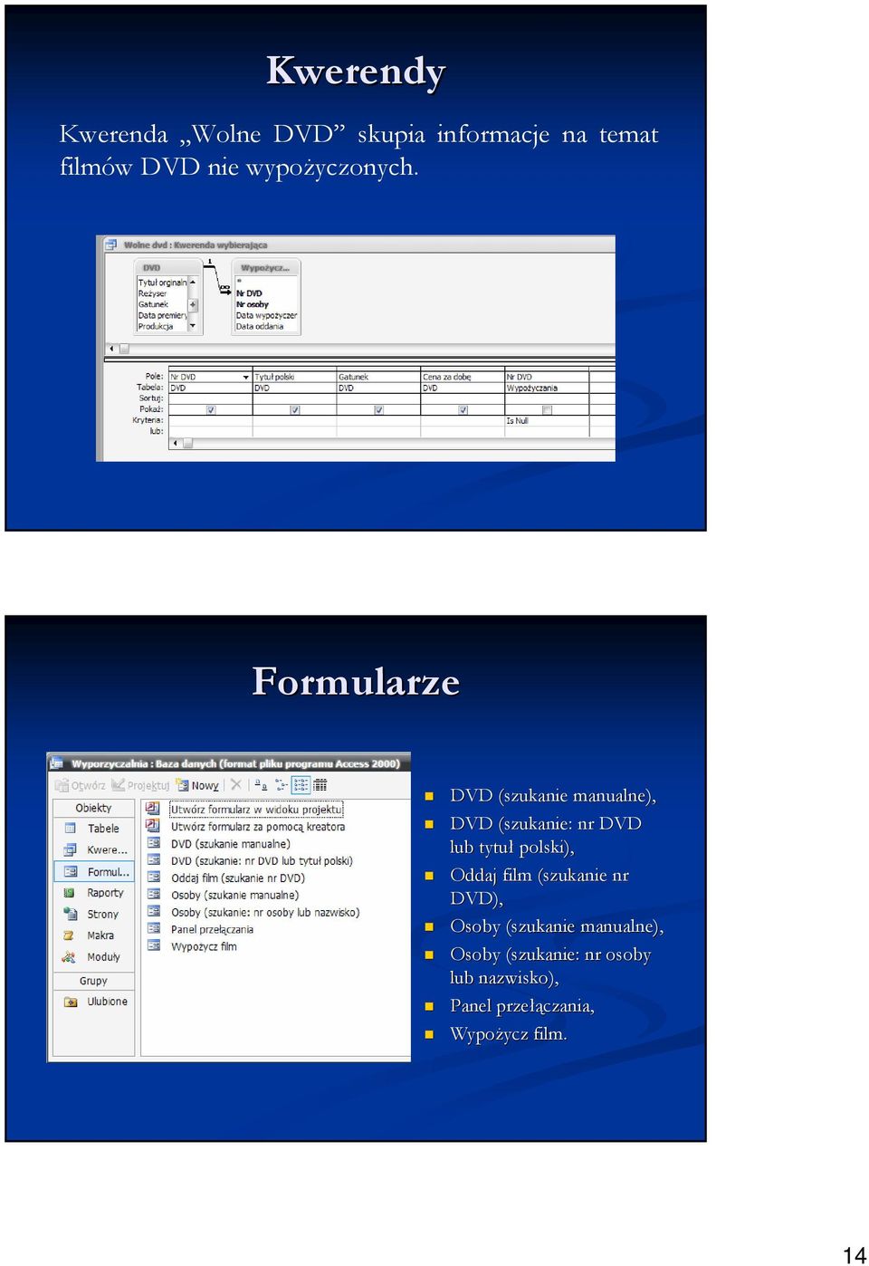 Formularze DVD (szukanie manualne), DVD (szukanie: nr DVD lub tytuł