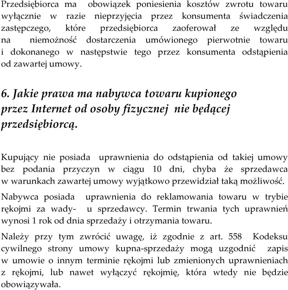 Jakie prawa ma nabywca towaru kupionego przez Internet od osoby fizycznej nie będącej przedsiębiorcą.