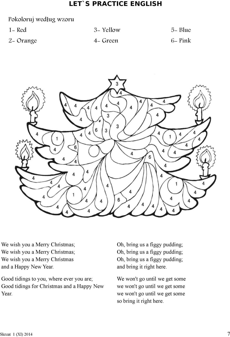 Good tidings to you, where ever you are; Good tidings for Christmas and a Happy New Year.
