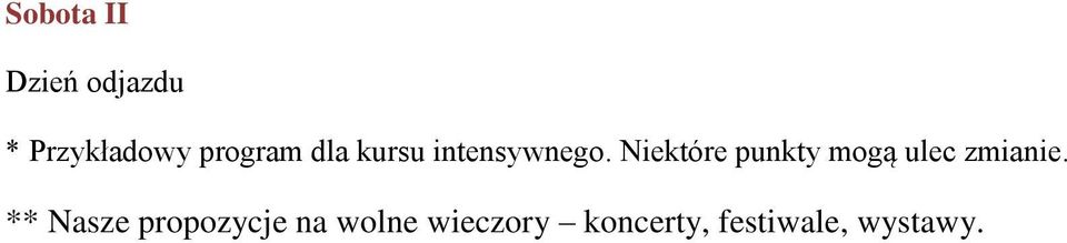 Niektóre punkty mogą ulec zmianie.