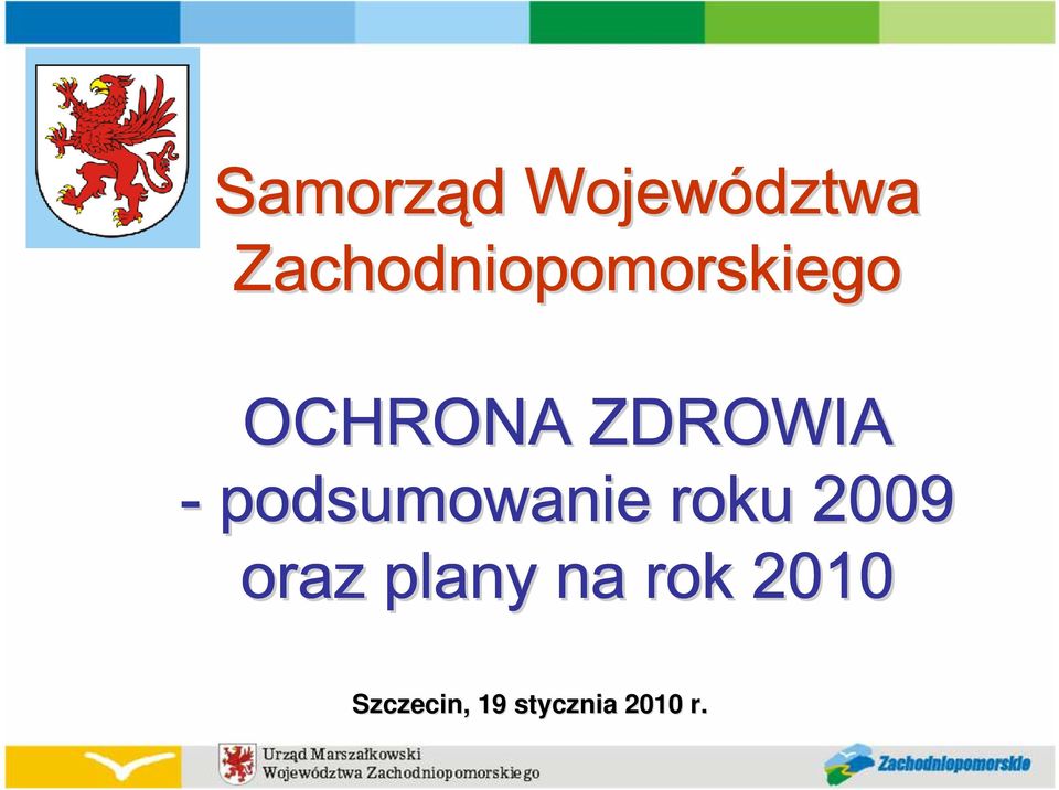 ZDROWIA - podsumowanie roku 2009